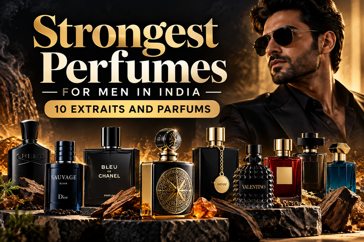 Strongest Perfumes for Men in India: 10 Extraits and Parfums